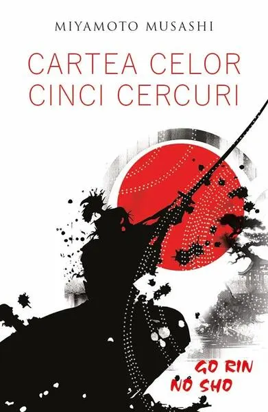 Coperta cărții Cartea celor cinci cercuri. Go Rin No Sho