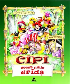 Coperta cărții Cipi, acest pitic uriaș
