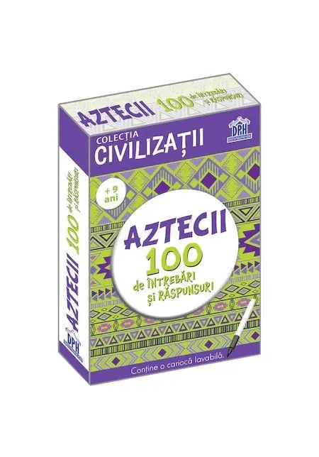 Coperta cărții Civilizatii: Aztecii - 100 de intrebari si raspunsuri