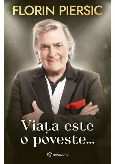 Coperta cărții Viata este o poveste. - Florin Piersic