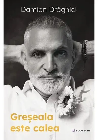 Coperta cărții Greseala este calea - Damian Draghici
