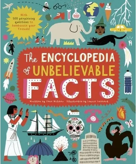 Coperta cărții The Encyclopedia of Unbelievable Facts
