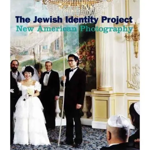 Coperta cărții The Jewish Identity Project: New American Photography