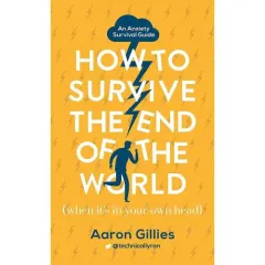 Coperta cărții How to Survive the End of the World