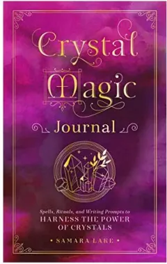 Coperta cărții Crystal Magic Journal