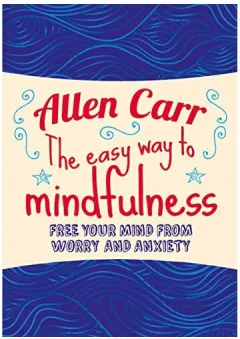 Coperta cărții Easy Way to Mindfulness