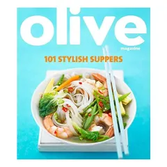 Coperta cărții 101 Stylish Suppers (Olive Magazine)