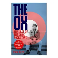 Coperta cărții The Ox: The Last of the Great Rock Stars