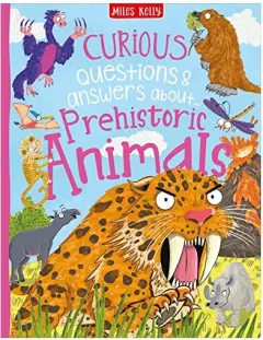 Coperta cărții Curious Questions and Answers about Prehistoric Animals