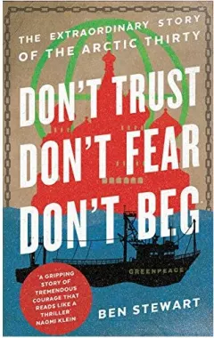 Coperta cărții Don't Trust, Don't Fear, Don't Beg, Ben Stewart