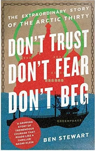Coperta cărții Don't Trust, Don't Fear, Don't Beg, Ben Stewart