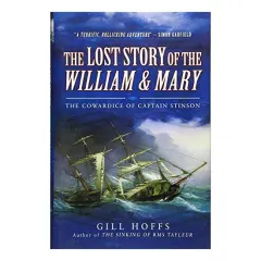 Coperta cărții The Lost Story of the William and Mary