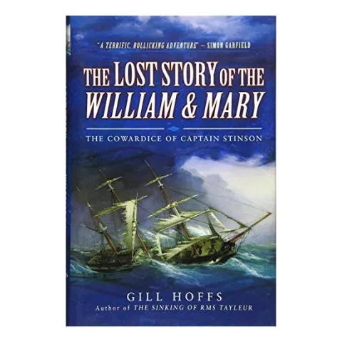 Coperta cărții The Lost Story of the William and Mary