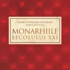 Coperta cărții Monarhiile secolului XXI