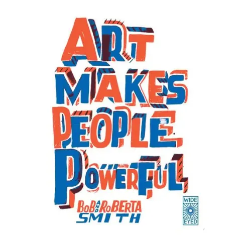 Coperta cărții Art Makes People Powerful