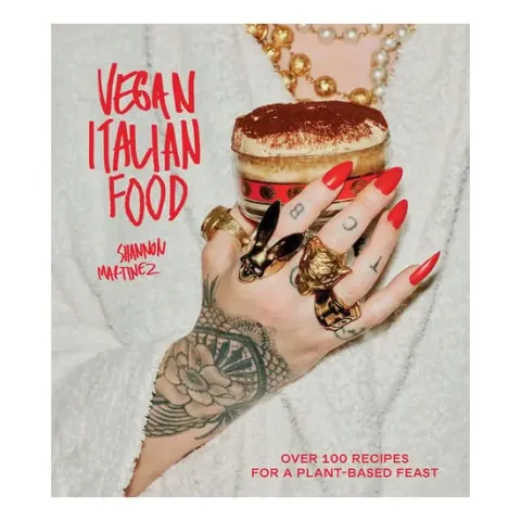 Coperta cărții Vegan Italian Food: Over 100 Recipes for a Plant-based Feast