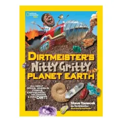 Coperta cărții Dirtmeister's Nitty Gritty Planet Earth, Steve Tomecek, Fred Harper