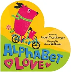 Coperta cărții Alphabet Love, Rachel Tawil Kenyon, Anna Sussbauer