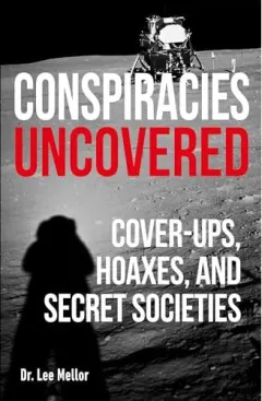 Coperta cărții Conspiracies Uncovered, Lee Dr Mellor