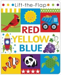 Coperta cărții Lift-The-Flap RED YELLOW BLUE, Page Publications