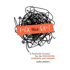 Coperta cărții F*ck This Sh*t, Caitlin Peterson