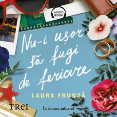 Coperta cărții Nu-i ușor să fugi de fericire (audiobook)