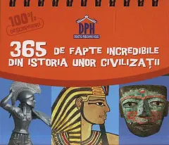 Coperta cărții Calendar - 365 de fapte incredibile din istoria unor civilizatii