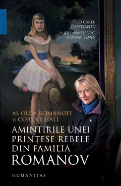 Coperta cărții Amintirile unei prințese rebele din familia Romanov