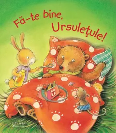 Coperta cărții Fa-te bine, ursuletule!