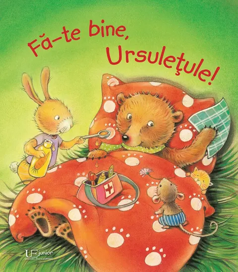 Coperta cărții Fa-te bine, ursuletule!
