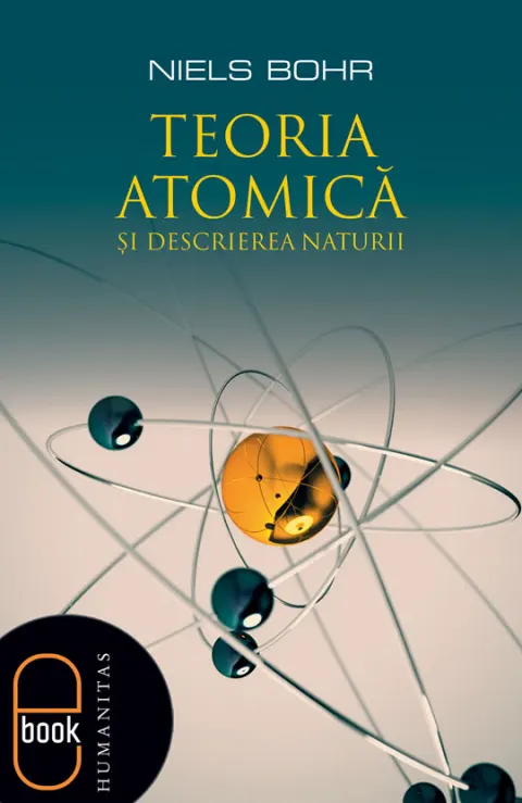 Coperta cărții Teoria atomica si descrierea naturii (pdf)