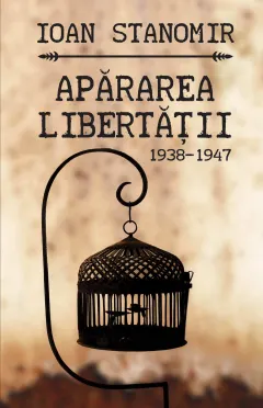 Coperta cărții Apararea libertatii. 1938-1947 (ebook)