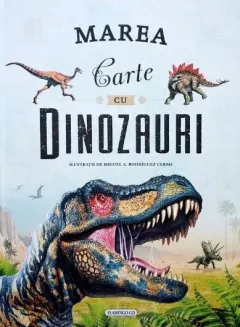 Coperta cărții Marea carte cu dinozauri