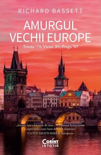 Coperta cărții Amurgul Vechii Europe. Trieste ʼ79, Viena ʼ85, Praga ʼ89