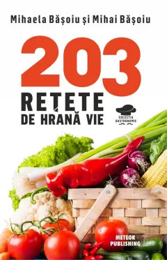 Coperta cărții 203 rețete de hrană vie