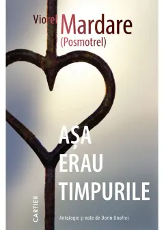 Coperta cărții Așa erau timpurile