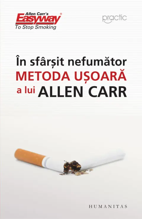 Coperta cărții În sfârșit nefumător. Metoda ușoară a lui Allen Carr
