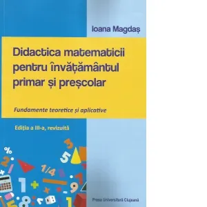 Coperta cărții Didactica matematicii pentru invatamantul primar si prescolar