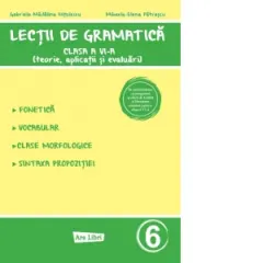 Coperta cărții Lectii de gramatica - clasa a VI-a (teorie, aplicatii si evaluari)