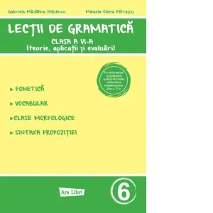 Coperta cărții Lectii de gramatica - clasa a VI-a (teorie, aplicatii si evaluari)