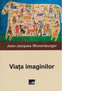 Coperta cărții Viata imaginilor