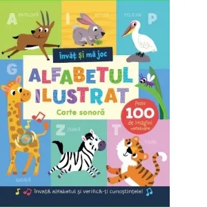 Coperta cărții Invat si ma joc. Alfabetul Ilustrat
