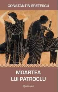 Coperta cărții Moartea lui Patroclu