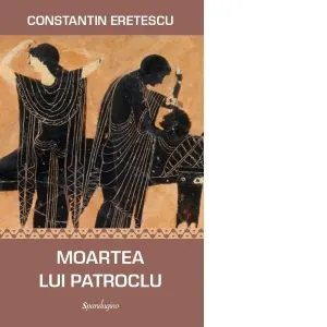 Coperta cărții Moartea lui Patroclu
