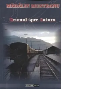 Coperta cărții Drumul spre Saturn