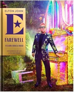 Coperta cărții Farewell Yellow Brick Road: memories of my life on tour