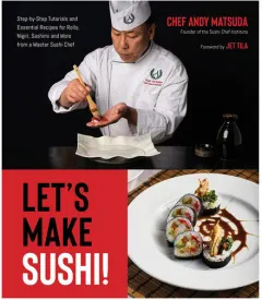 Coperta cărții Let's make sushi! step-by-step tutorials and essential recipes for rolls, nigiri, sashimi and more from a master sushi chef