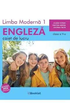 Coperta cărții Limba moderna 1. Engleza - Clasa 5 - Caiet de lucru - Liliana Putinei, Cristina Mircea