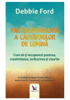 Coperta cărții Partea întunecată a căutătorilor de lumină