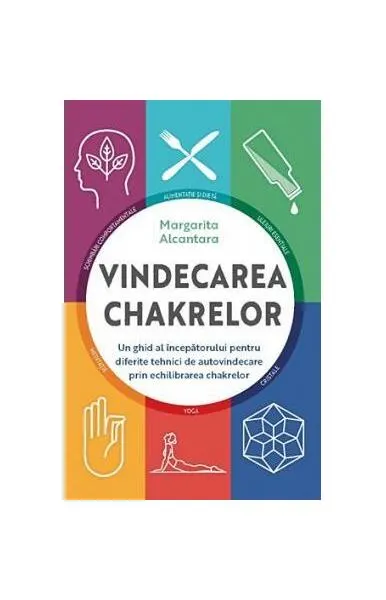 Coperta cărții Vindecarea chakrelor